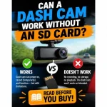 Can I Use a Dash Cam Without an SD Card