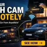 How to View Your Dash Cam Remotely